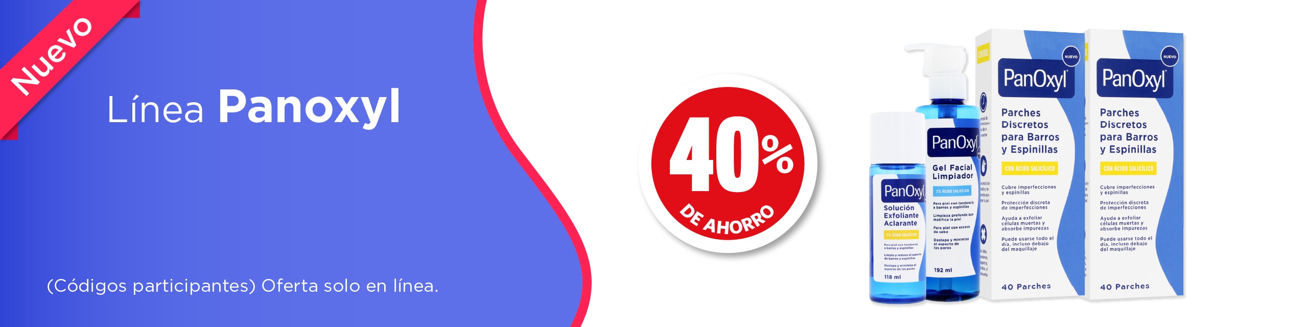 L&iacute;nea Panoxyl 40% de ahorro